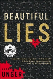 Beautiful Lies - Lisa Unger