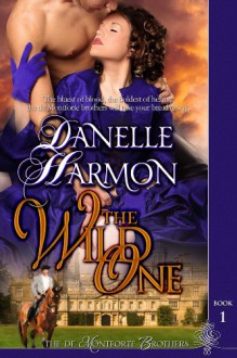 The Wild One - Danelle Harmon