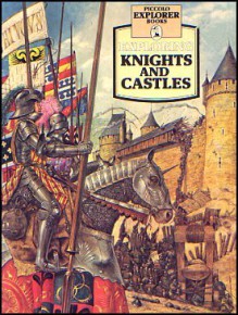 Exploring Knights And Castles (Piccolo Explorer Books) - Jonathan Rutland