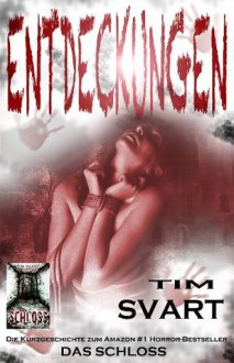 Entdeckungen (German Edition) - Tim Svart