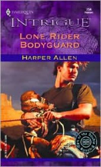 Lone Rider Bodyguard - Harper Allen