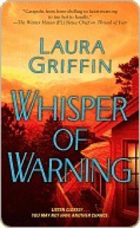 Whisper of Warning (Fiona Glass Mystery #2) - Laura Griffin