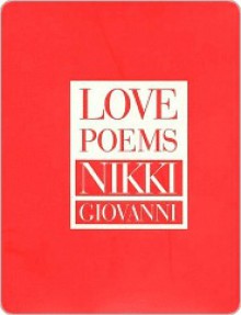 Love Poems - Nikki Giovanni