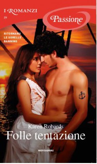 Folle tentazione - Karen ROBARDS