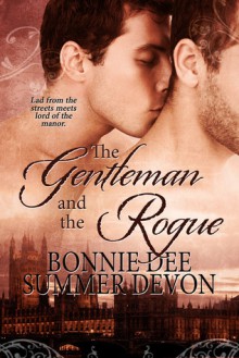 The Gentleman and the Rogue - Bonnie Dee