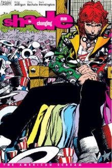 Shade, the Changing Man: The American Scream - Peter Milligan,Chris Bachalo,Mark Pennington