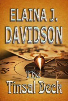 The Tinsal Deck - Elaina J. Davidson