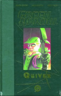 Green Arrow: Quiver - Kevin Smith, Phil Hester, Ande Parks