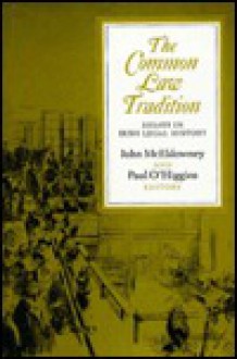 Common Law Tradition - John F. McEldowney, Paul O'Higgins