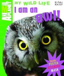 I Am an Owl - Camilla De la Bédoyère