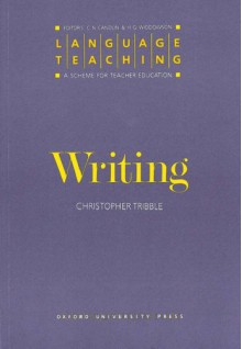 Writing - Christopher Tribble, Christopher N. Candlin, H.G. Widdowson