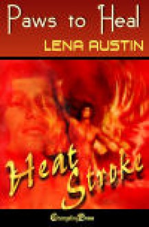 Paws To Heal - Lena Austin