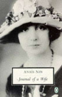 Journal Of A Wife - Anaïs Nin