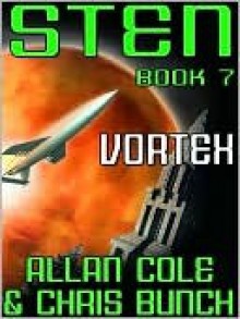 Vortex (Sten Chronicles Series #7) - Allan Cole, Chris Bunch