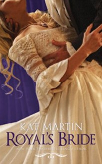 Royal's Bride (The Bride Trilogy) - Kat Martin