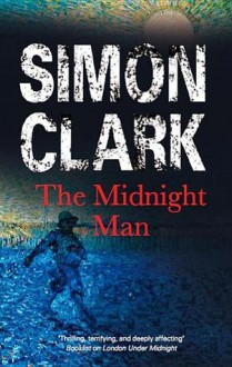 The Midnight Man - Simon Clark