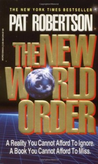 The New World Order - Pat Robertson