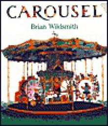 Carousel - Brian Wildsmith