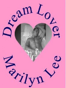 Dream Lover - Marilyn Lee