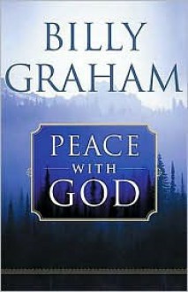 Peace with God - Billy Graham