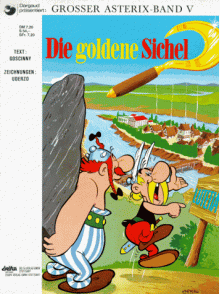 Die goldene Sichel - René Goscinny, Albert Uderzo