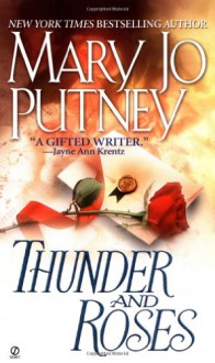 Thunder and Roses (Signet Historical Romance) - Mary Jo Putney