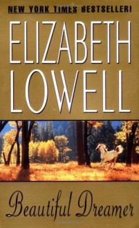 Beautiful Dreamer - Elizabeth Lowell