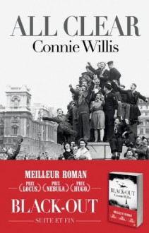 All Clear: Blitz, T2 (Bragelonne SF) (French Edition) - Connie Willis, Isabelle Crouzet, Joëlle Wintrebert