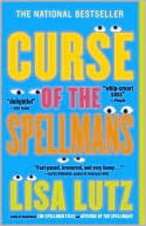 Curse of the Spellmans - Lisa Lutz