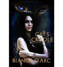 Cat's Cradle - Bianca D'Arc