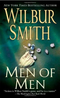 Men of Men - Wilbur Smith