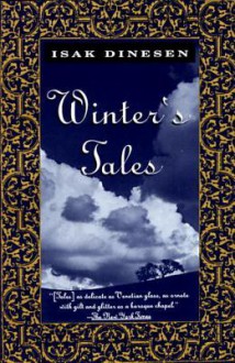 Winter's Tales - Isak Dinesen