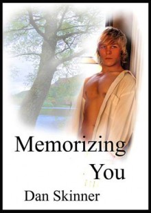 Memorizing You - Dan Skinner