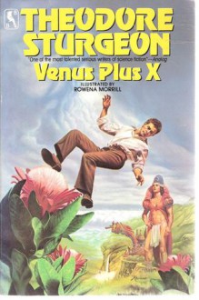 Venus Plus X - Theodore Sturgeon