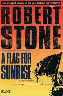 A Flag For Sunrise - Robert Stone