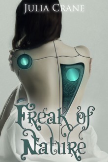 Freak of Nature - Julia Crane