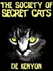 The Society of Secret Cats - De Kenyon