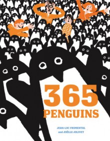 365 Penguins - Jean-Luc Fromental, Joëlle Jolivet