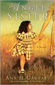 Angel Sister - Ann H. Gabhart