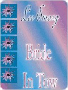 Bride in Tow - Lee Emory