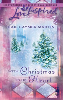 With Christmas in His Heart - Gail Gaymer Martin