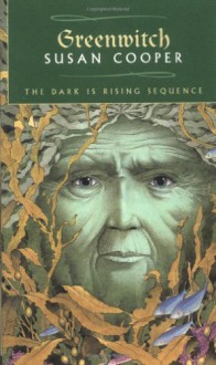 Greenwitch (Dark Is Rising, #3) - Susan Cooper