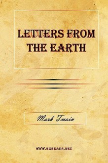 Letters from the Earth - Mark Twain