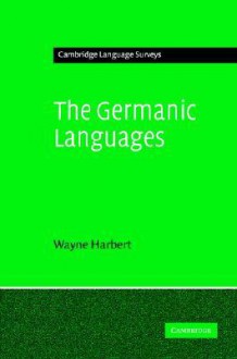 The Germanic Languages - Wayne Harbert