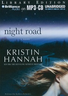 Night Road - Kristin Hannah