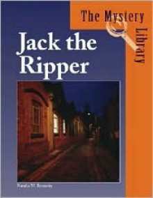 Jack the Ripper (The Mystery Library) - Natalie M. Rosinsky