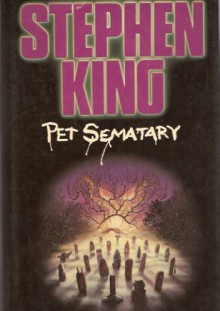 Pet Sematary - Stephen King