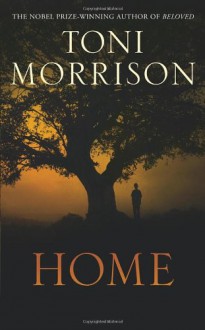 Home - Toni Morrison