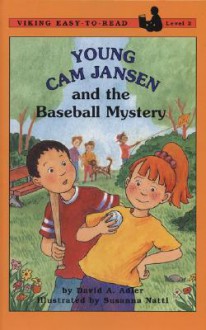 Young Cam Jansen and the Baseball Mystery - David A. Adler, Susanna Natti