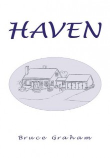 Haven - Bruce Graham